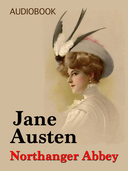 Title details for Northanger Abbey by Jane Austen - Available